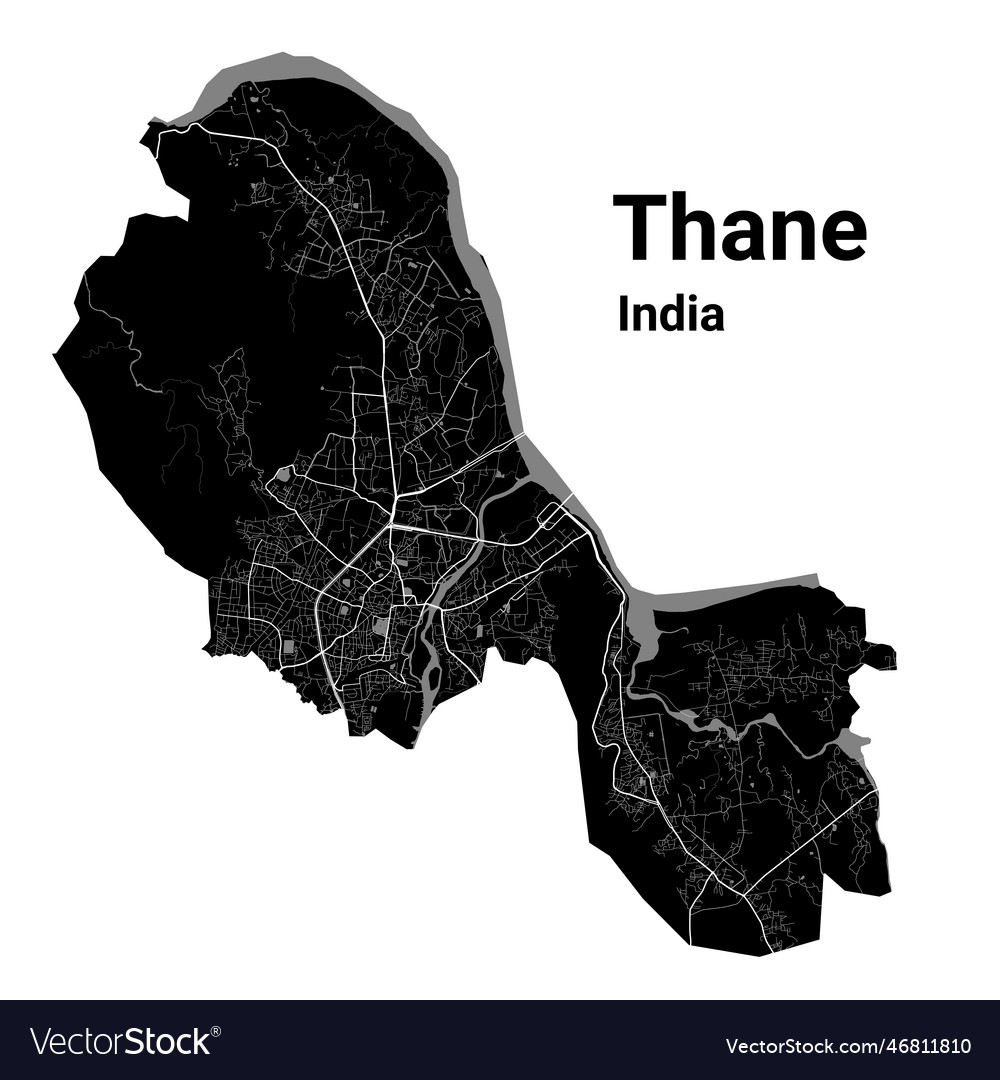 Thane Map Detailed Black Map Of City Poster Vector Image