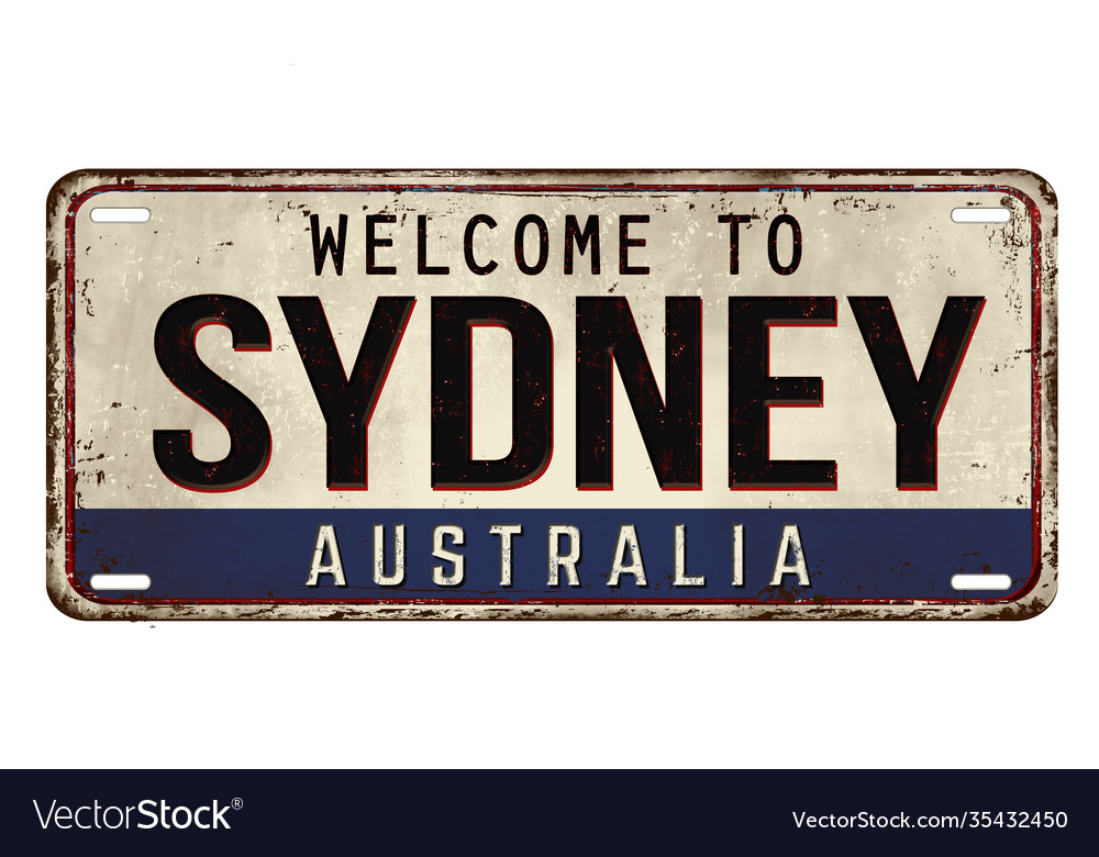 Welcome To Sydney Vintage Rusty Metal Plate Vector Image