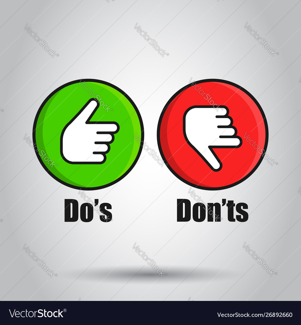 Dos And Donts Sign Icon In Flat Style Like Unlike Vector Image