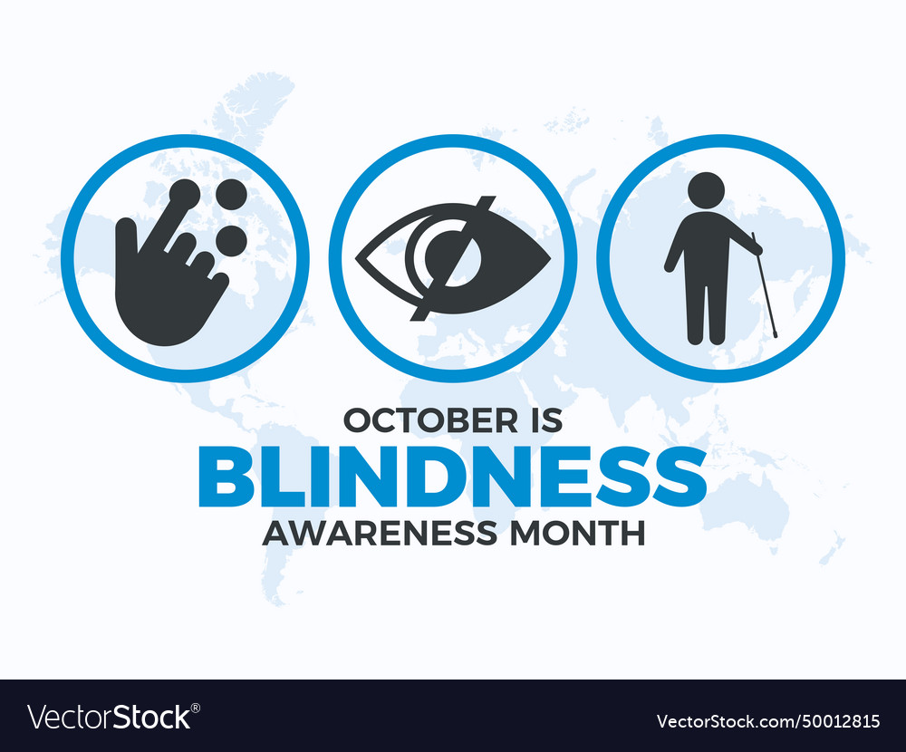 October Is Blindness Awareness Month Poster Vector Image