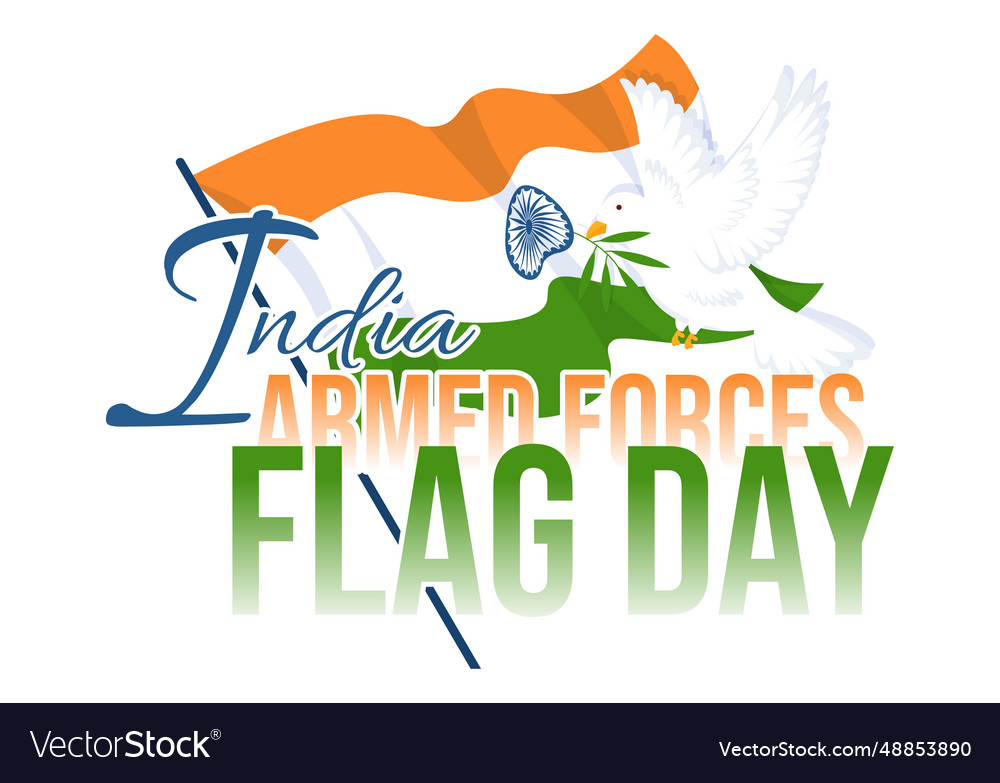 Indian Armed Forces Flag Day With India And Army Vector Image