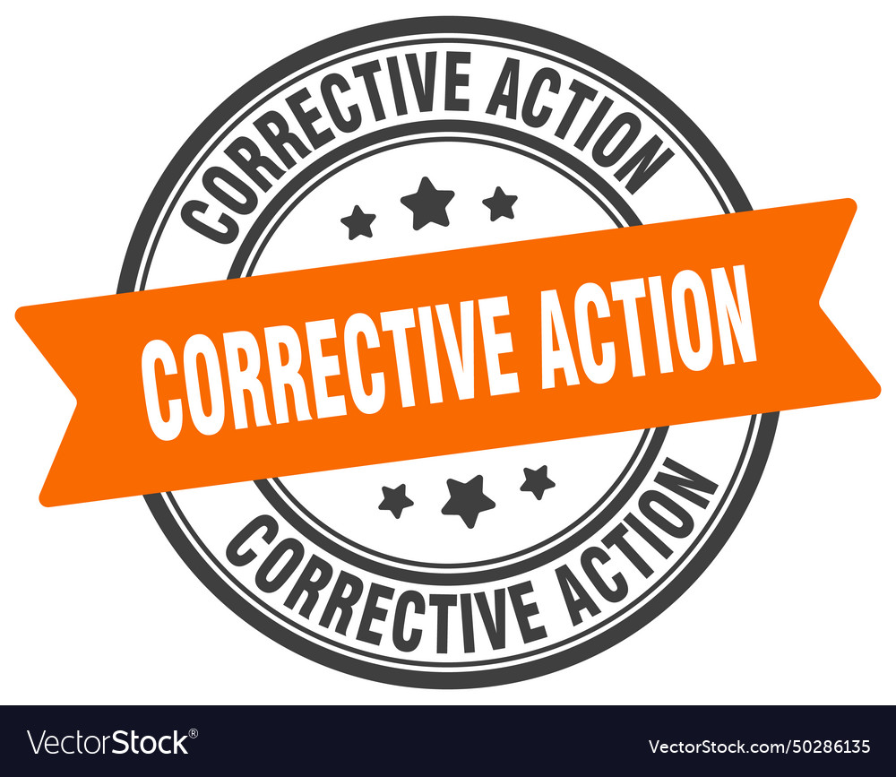 Corrective Action Stamp Label Royalty Free Vector Image