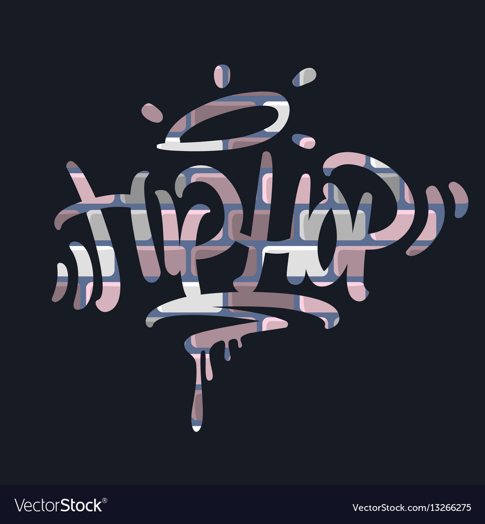 Hip Hop Tag Graffiti Style Label Lettering Vector Image