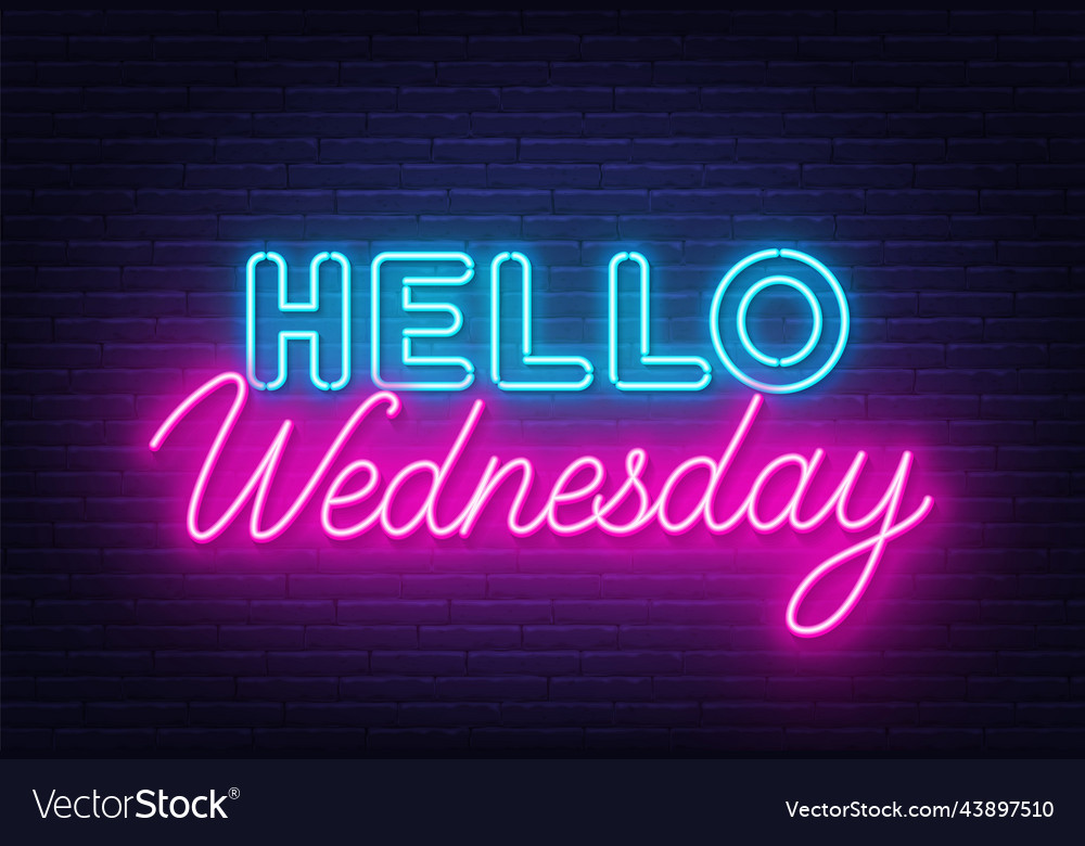 Hello Wednesday Sign On Brick Wall Background Vector Image