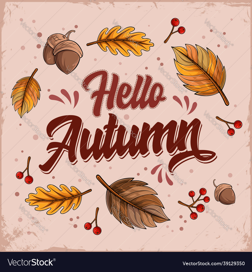 Hello Autumn Lettering With Falling Leaves And Nut