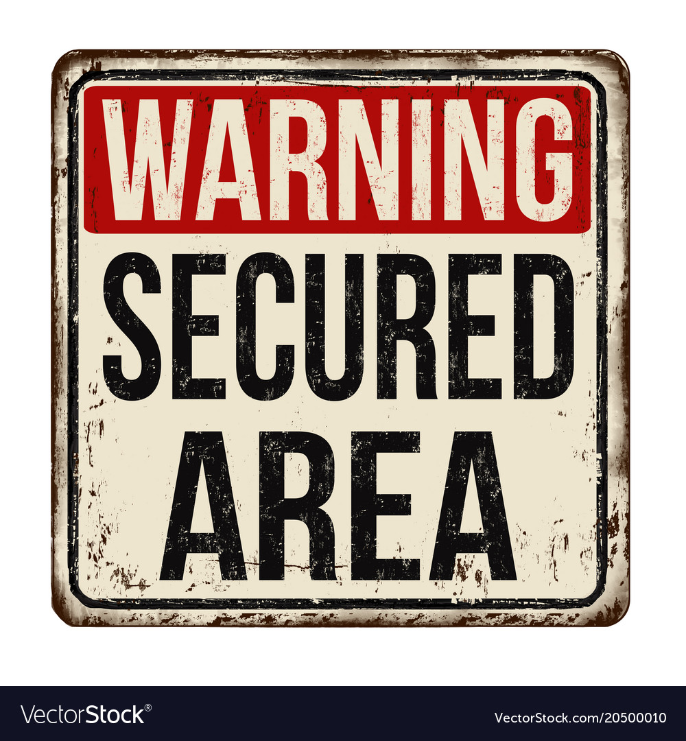 Secured area vintage rusty metal sign Royalty Free Vector