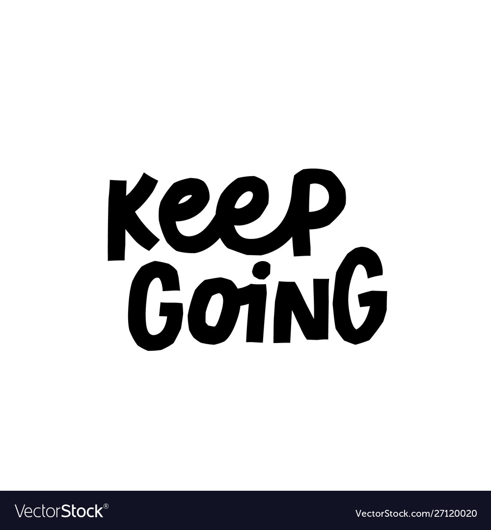 Keep going paper cutout shirt quote lettering Vector Image