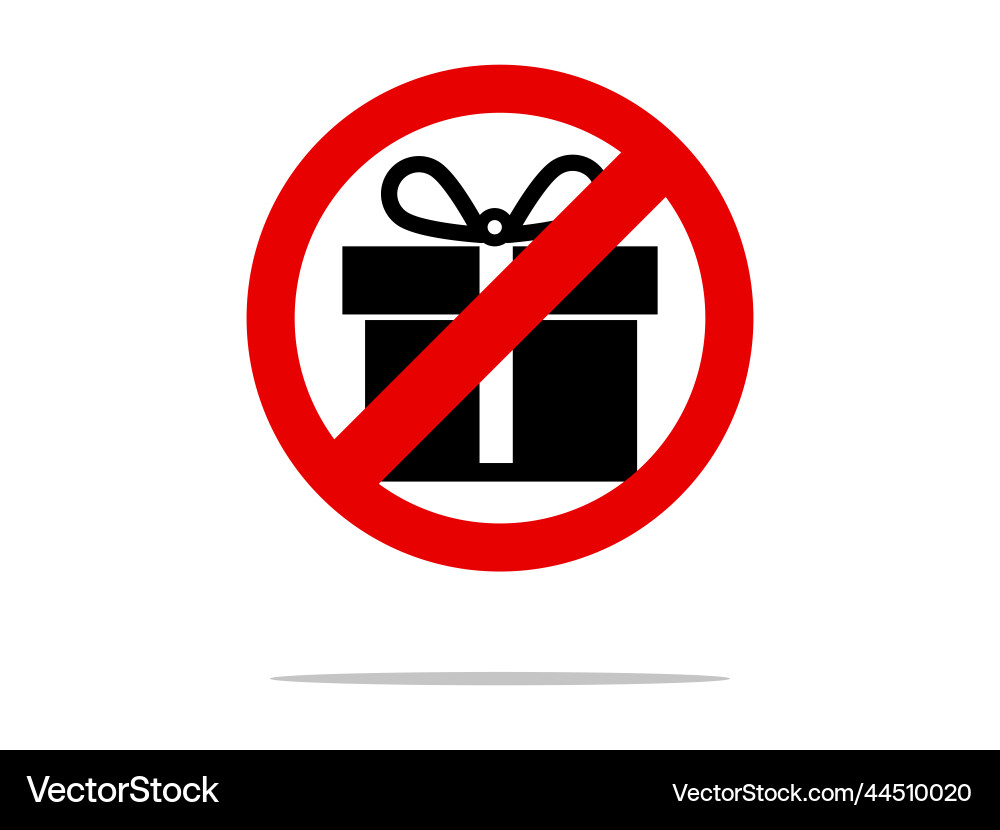No gift policy ban gift box surprise Royalty Free Vector