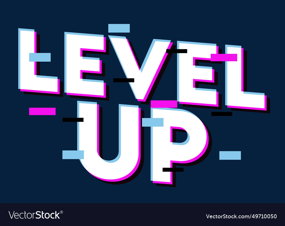 Level up game with best quality Royalty Free Vector Image