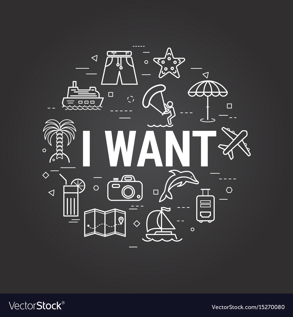 I want a vacation on black Royalty Free Vector Image