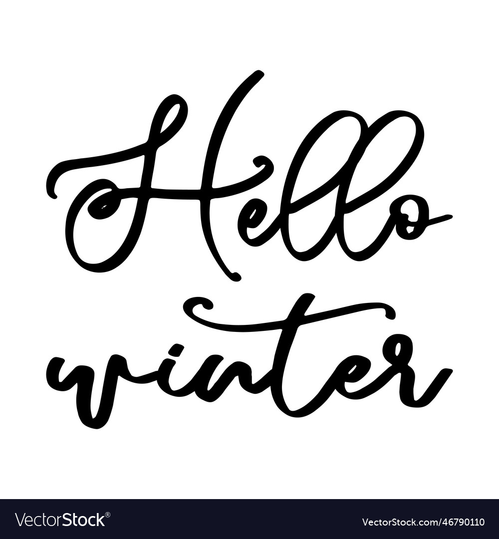 Hello winter black letter quote Royalty Free Vector Image