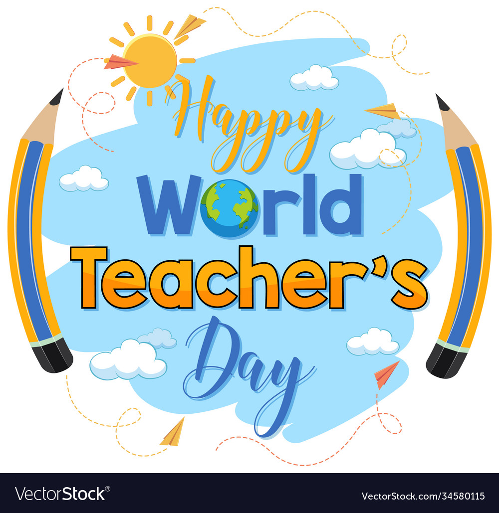 Happy world teachers day text with pencils Vector Image