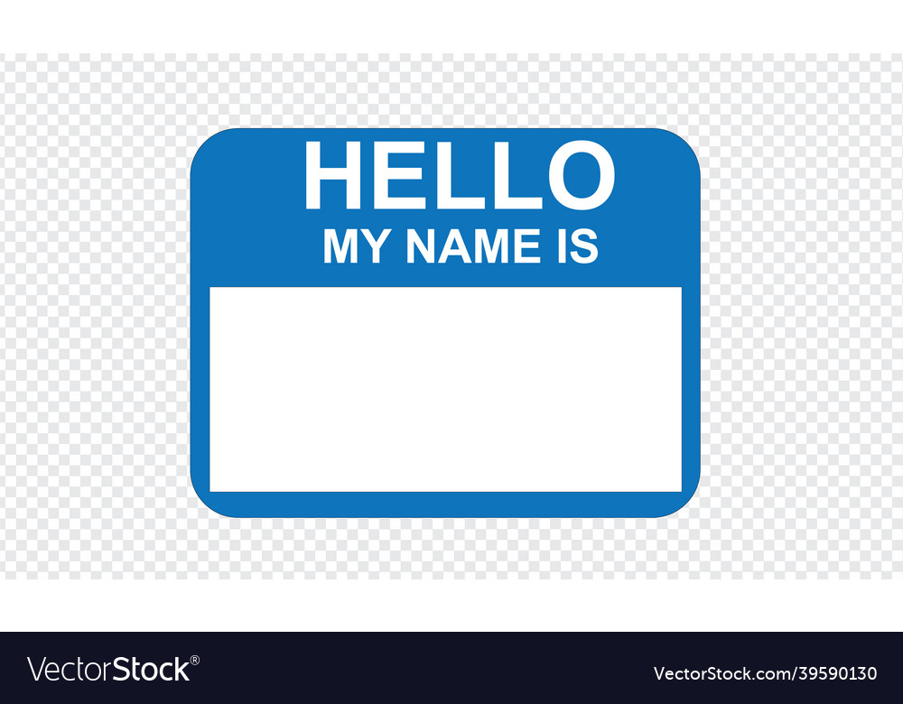 Hello my name is sticker tag Royalty Free Vector Image