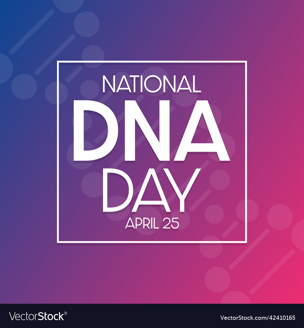 National dna day april 25 Royalty Free Vector Image