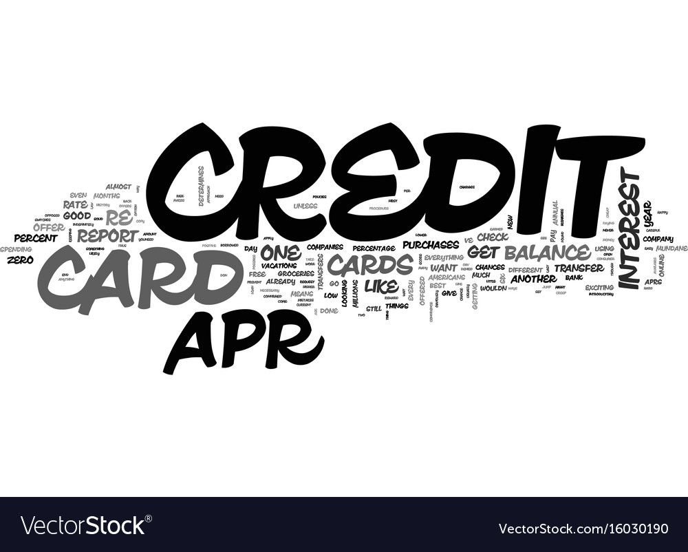 It S Easy To Find A Apr Credit Card Text Vector Image