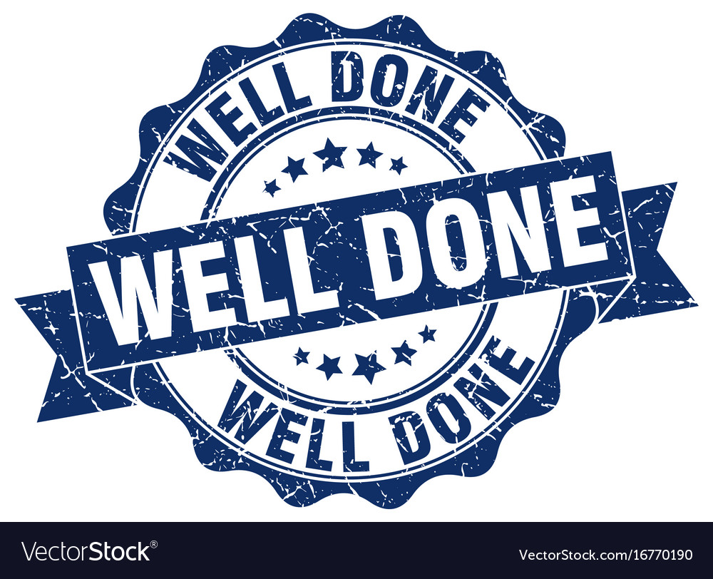 Well done stamp sign seal Royalty Free Vector Image