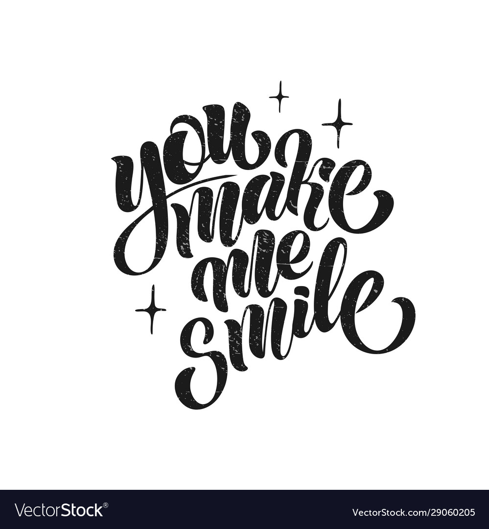 You make me smile - hand lettering Royalty Free Vector Image