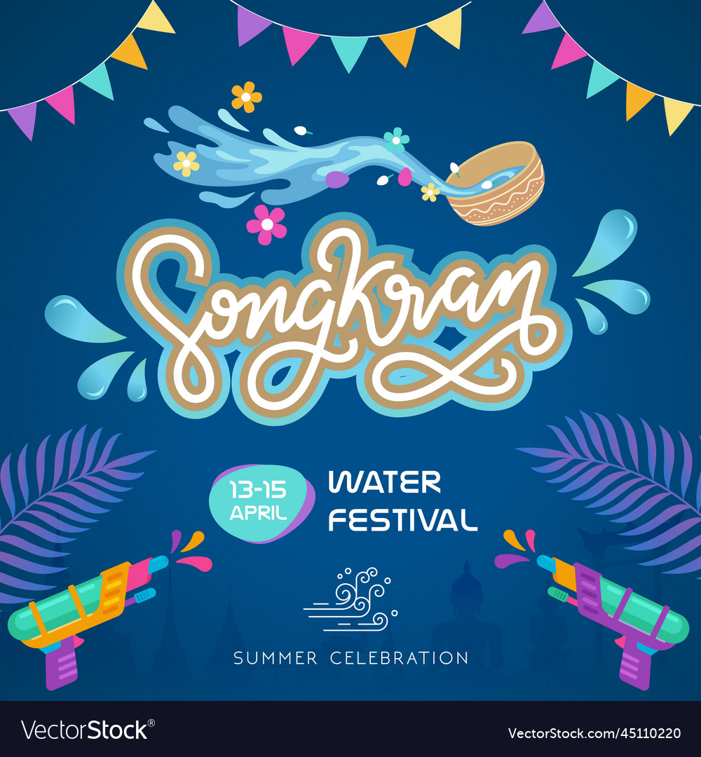 Songkran lettering poster celebration Royalty Free Vector