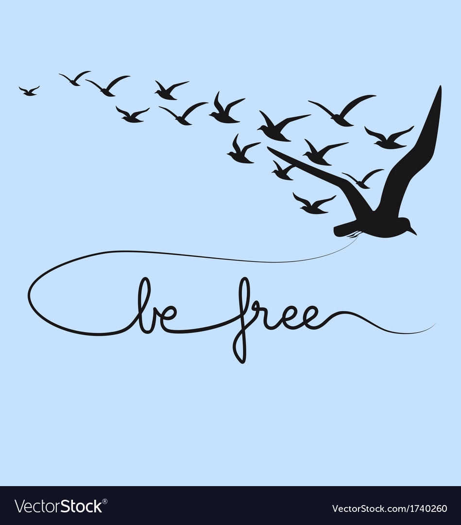 Be Free Text Flying Birds Royalty Free Vector Image