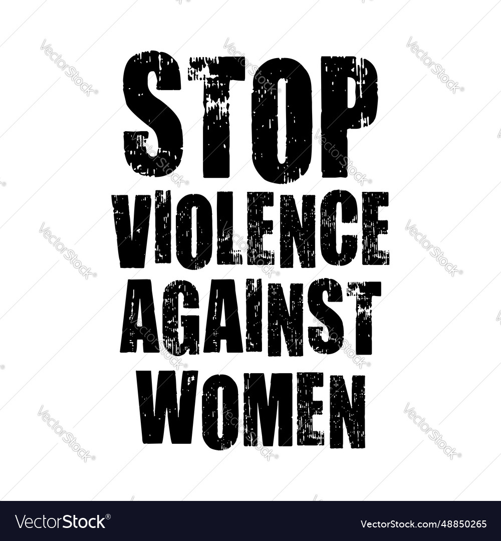 Stop violence against women Royalty Free Vector Image