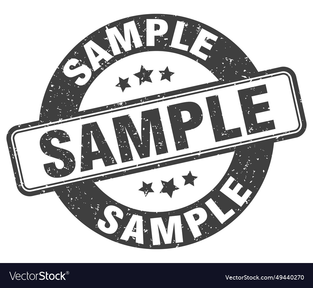 Sample stamp sample label round grunge sign Vector Image