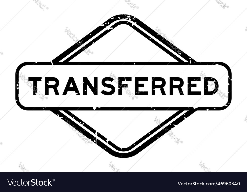 Grunge black transferred word rubber seal stamp Vector Image