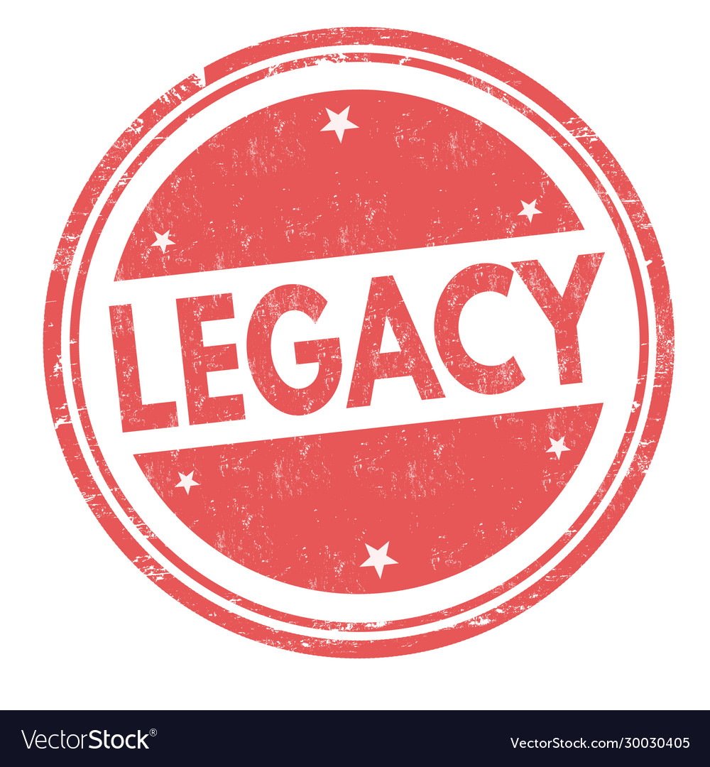 Legacy Sign Or Stamp Royalty Free Vector Image Legacy Sign Or Stamp Royalty Free Vector Image