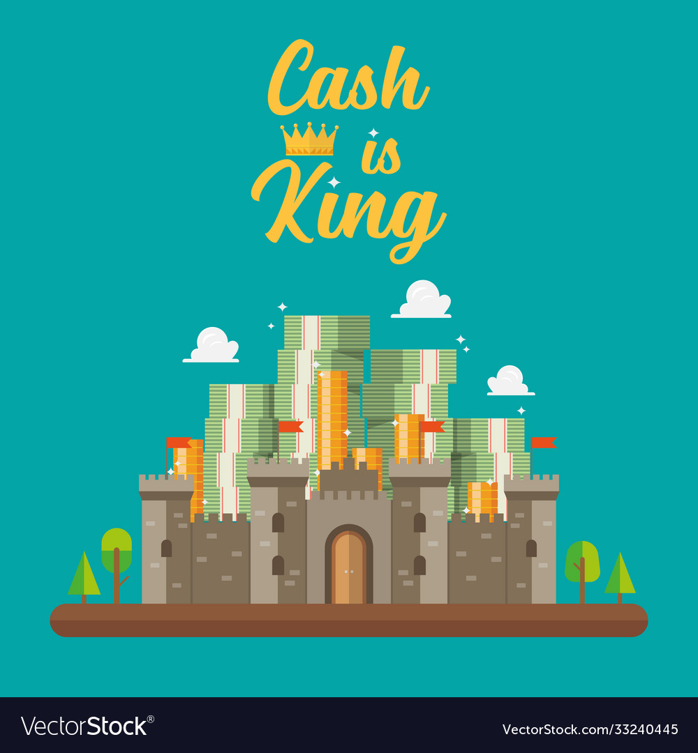 cash-is-king-text-with-pile-money-in-castle-vector-image