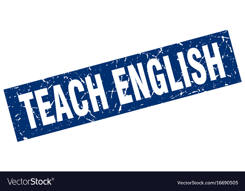 Square Grunge Blue Teach English Stamp Royalty Free Vector Square Grunge Blue Teach English Stamp Vector Image