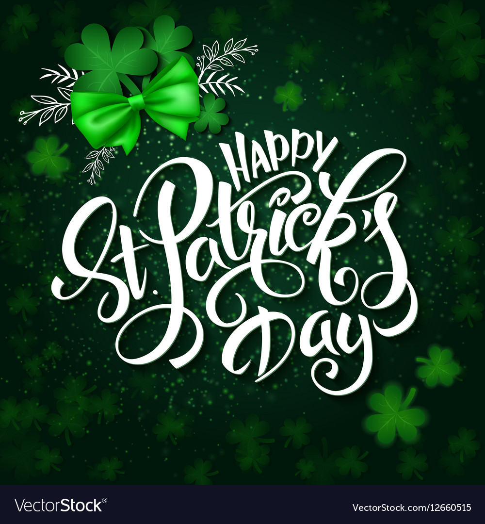 Hand Lettering St Patricks Day Greetings Vector Image