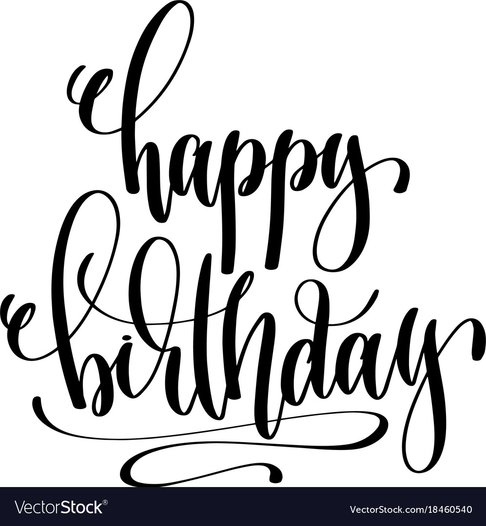 Happy birthday hand lettering event invitation Vector Image