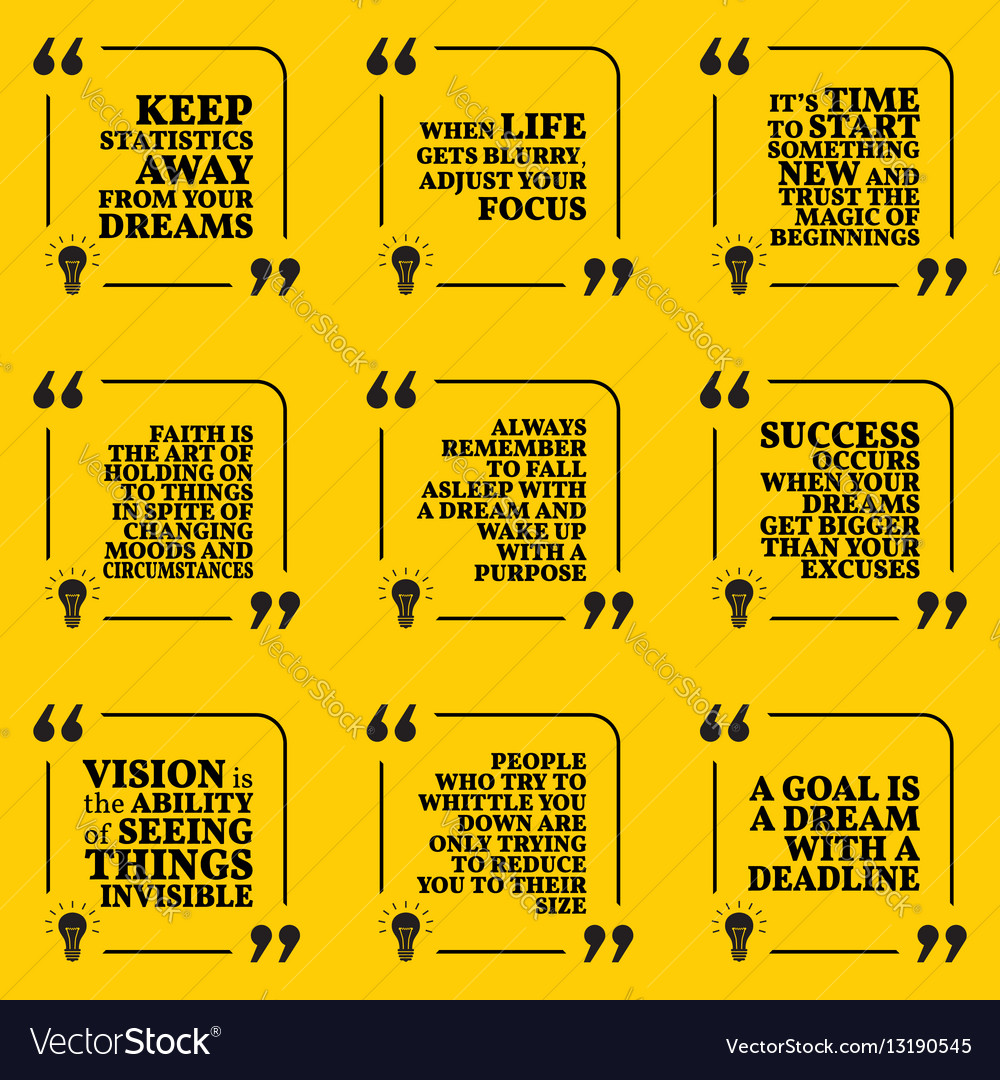 set of motivational quotes about statistics dreams