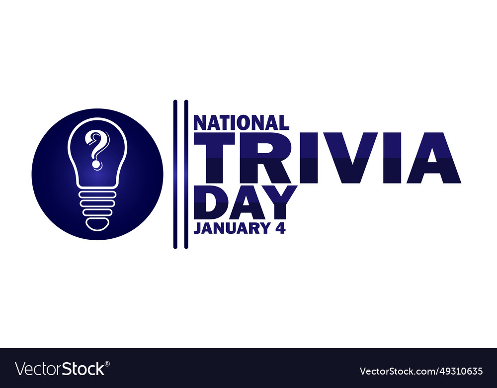 National trivia day Royalty Free Vector Image - VectorStock