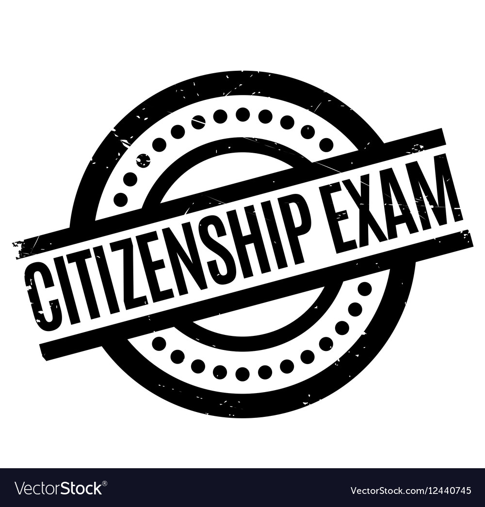 Citizenship Exam rubber stamp Royalty Free Vector Image