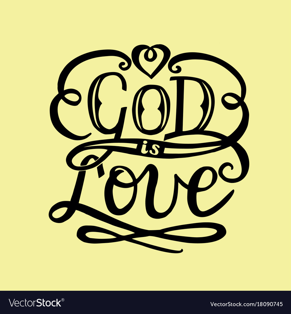 Hand lettering god is love with heart Royalty Free Vector