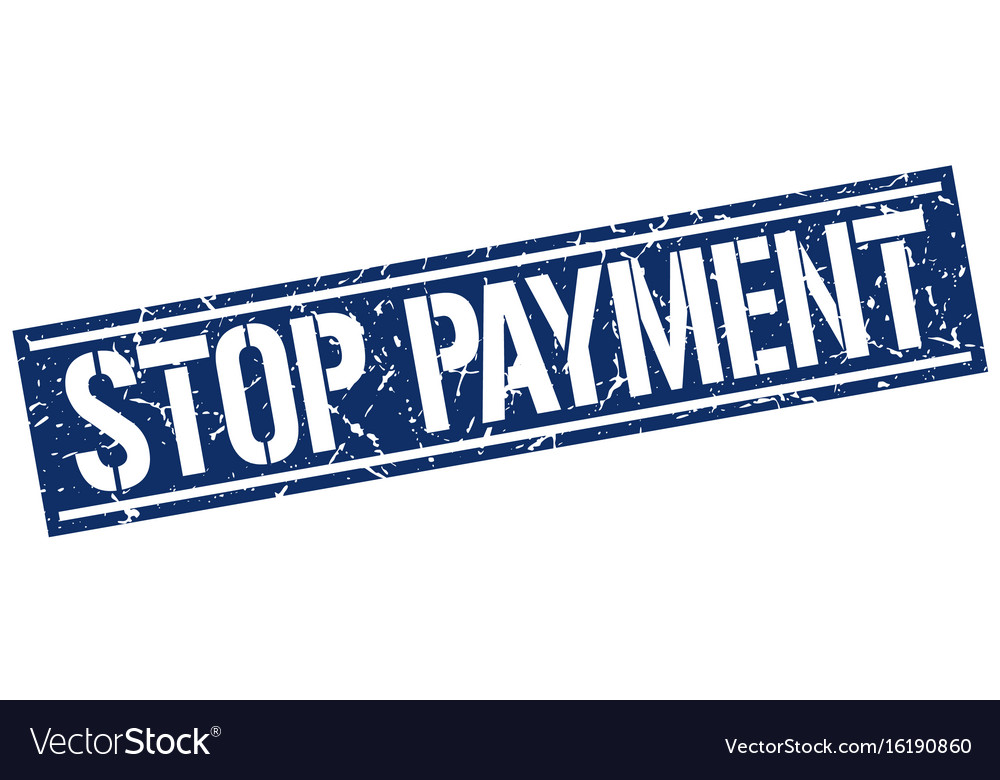 Stop payment square grunge stamp Royalty Free Vector Image