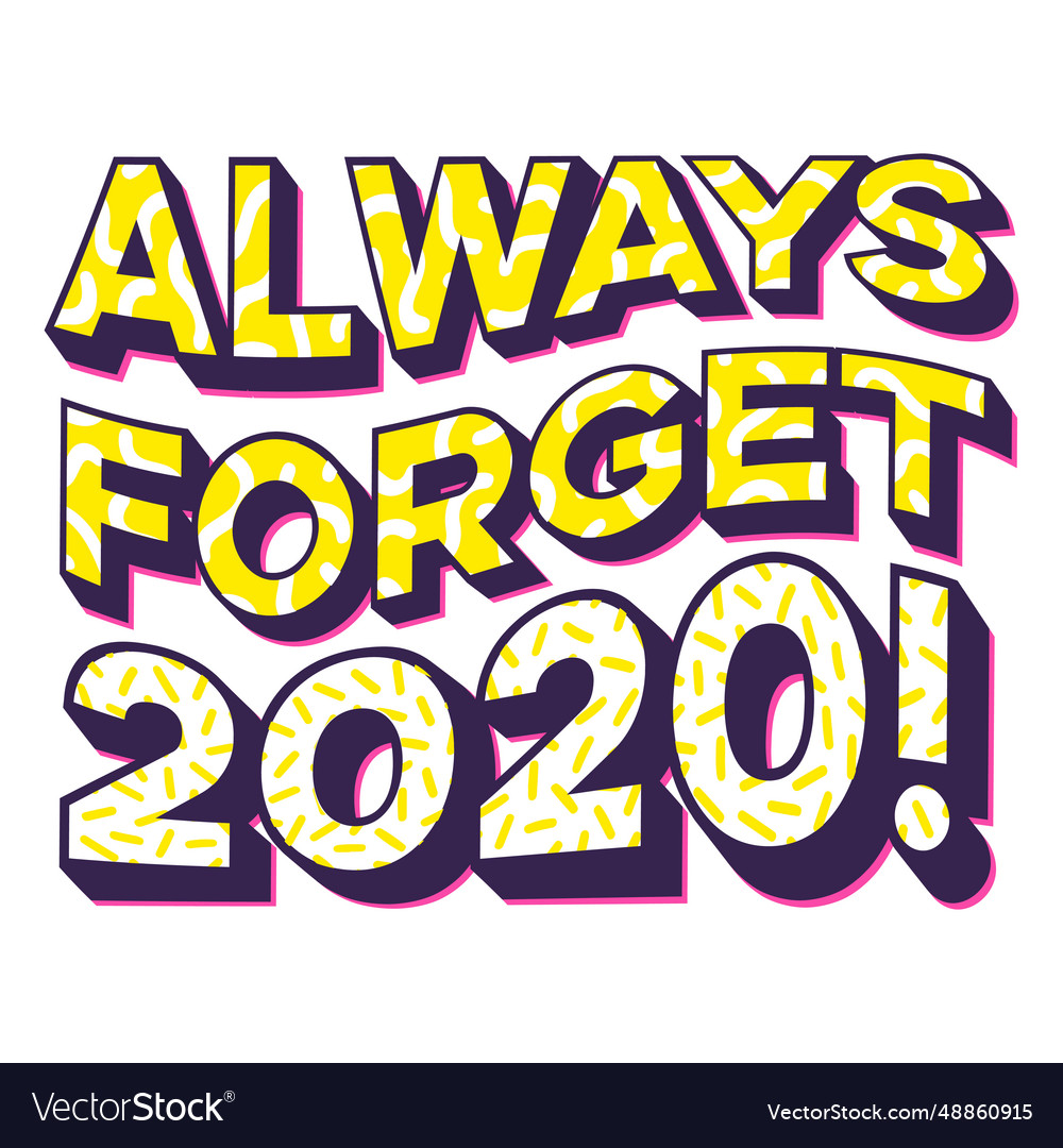 Funny anti 2020 lettering Royalty Free Vector Image