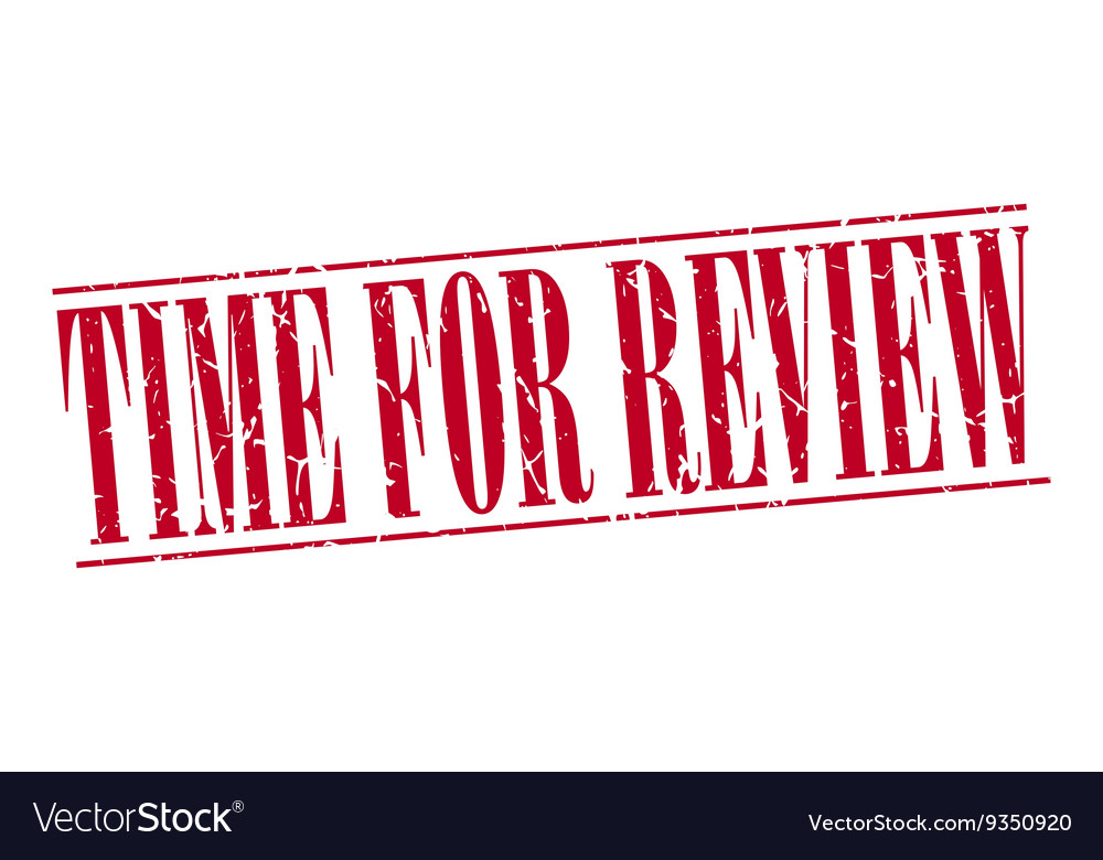 Time For Review Red Grunge Vintage Stamp Isolated Vector Image