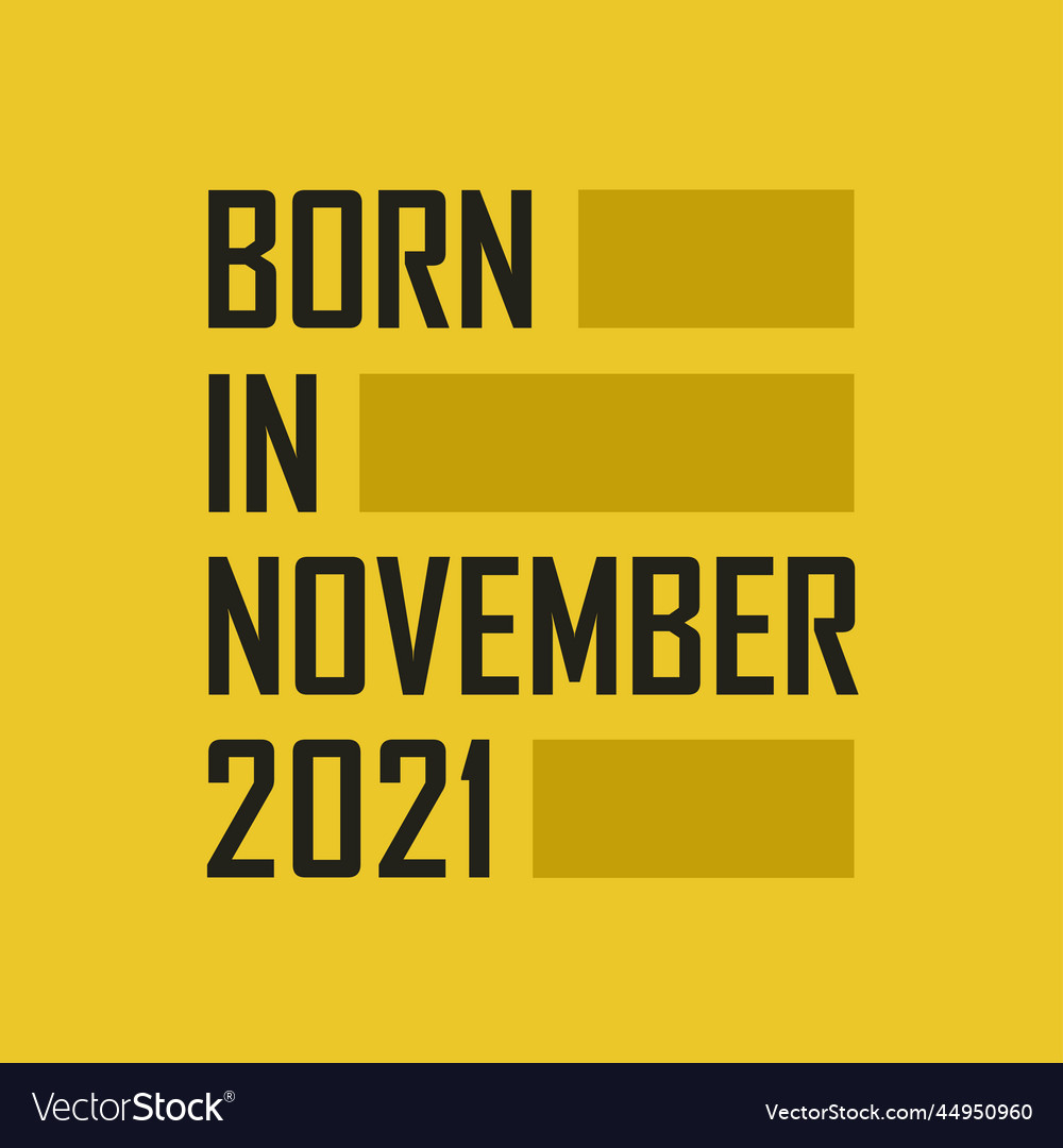born-in-november-2021-happy-birthday-tshirt-vector-image