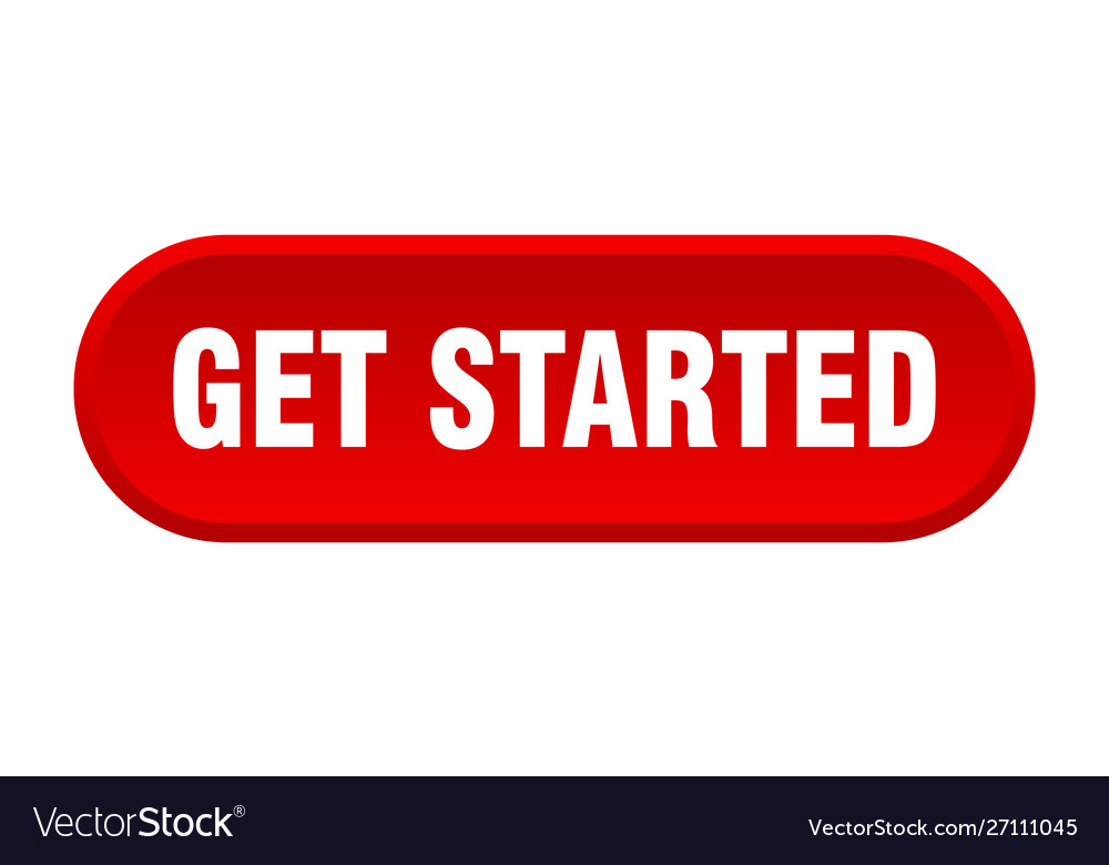 Get started button get started rounded red sign Vector Image