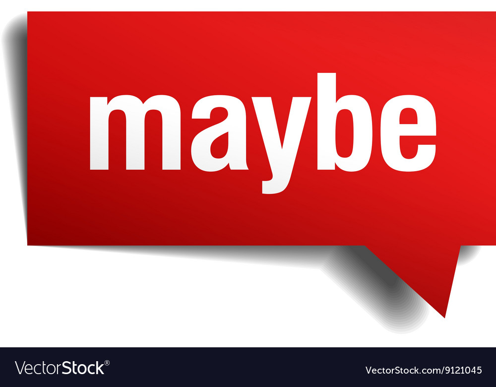 Maybe red 3d realistic paper speech bubble Vector Image Maybe red 3d realistic paper speech bubble Vector Image