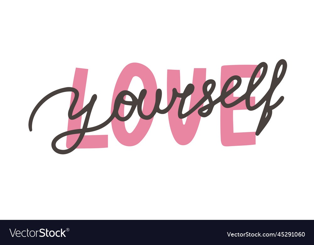 Love yourself hand drawn lettering Royalty Free Vector Image