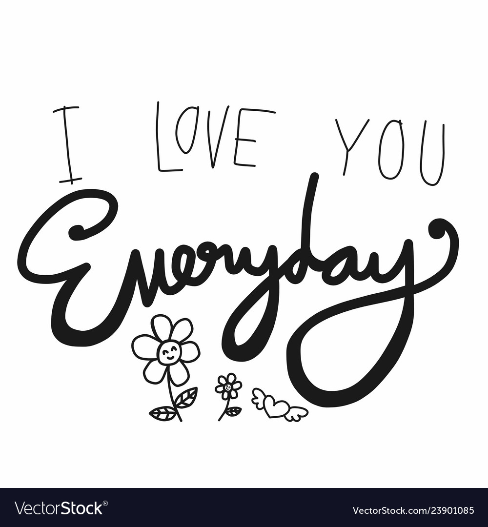 i-love-you-everyday-word-royalty-free-vector-image