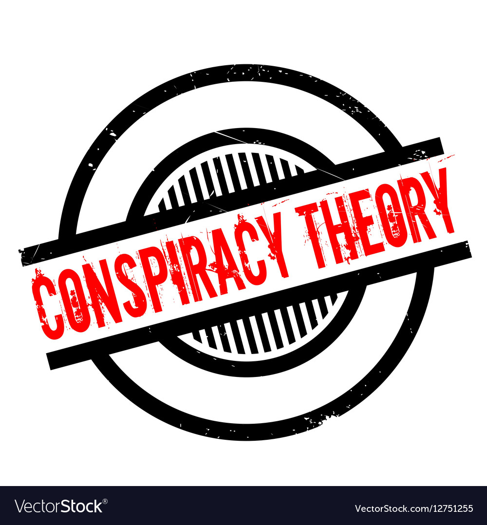 Conspiracy Theory Rubber Stamp Royalty Free Vector Image