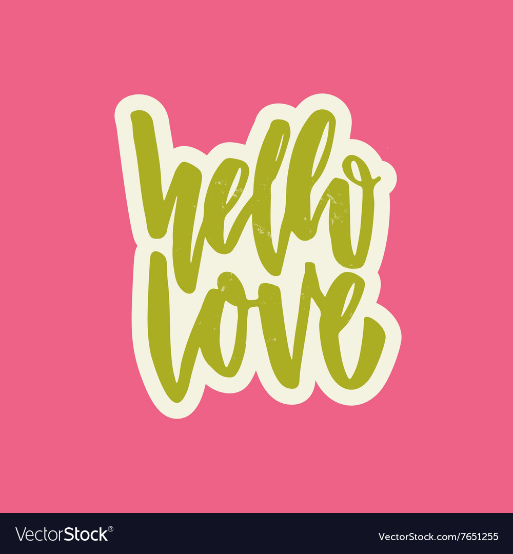 Hello love lettering Royalty Free Vector Image