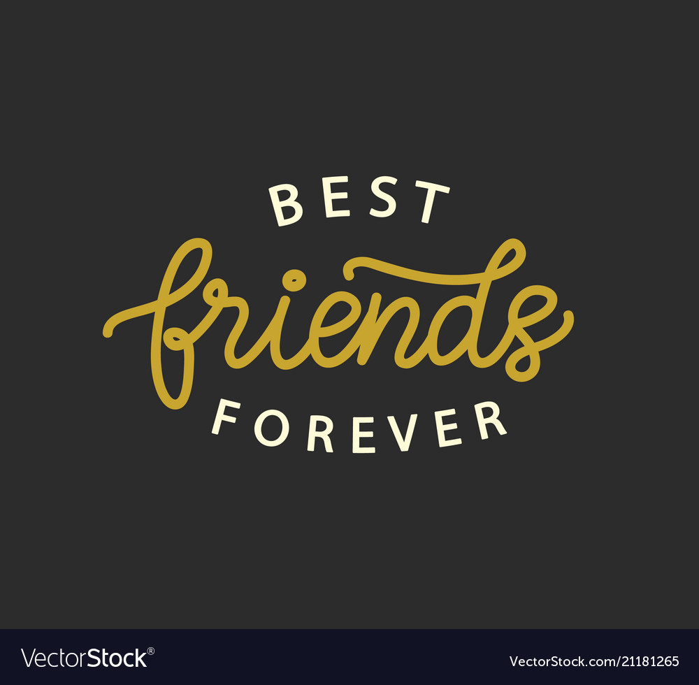 Best friends forever hand written brush lettering Vector Image