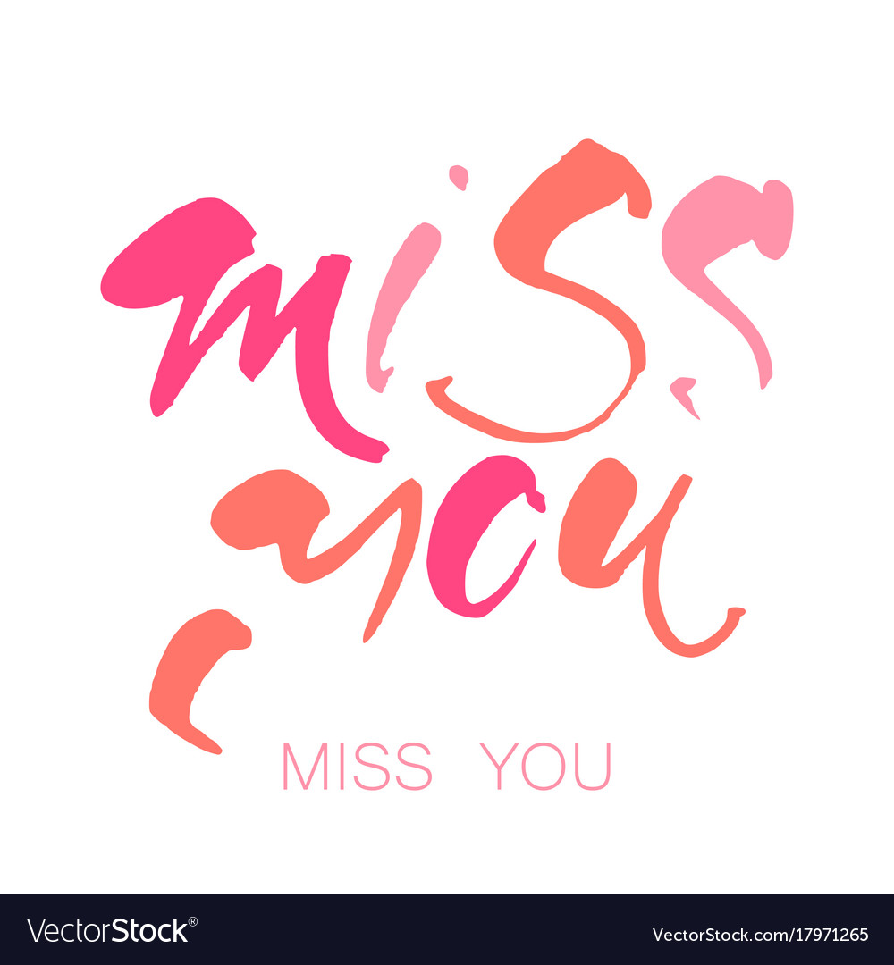 Miss you template Royalty Free Vector Image - VectorStock