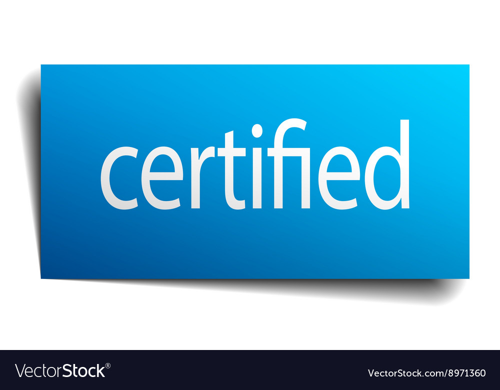 Certified blue square isolated paper sign on white