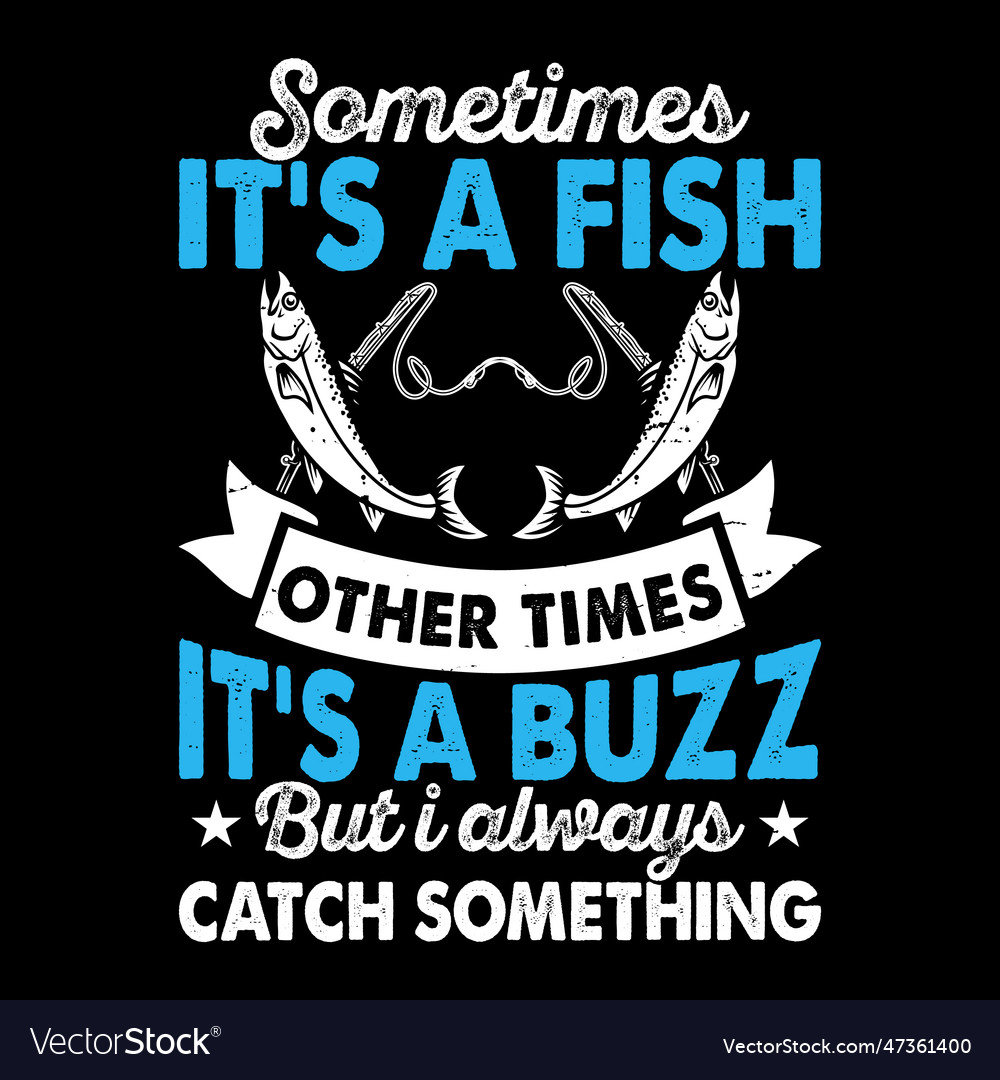 Fishing fisherman vintage fish t-shirt design Vector Image