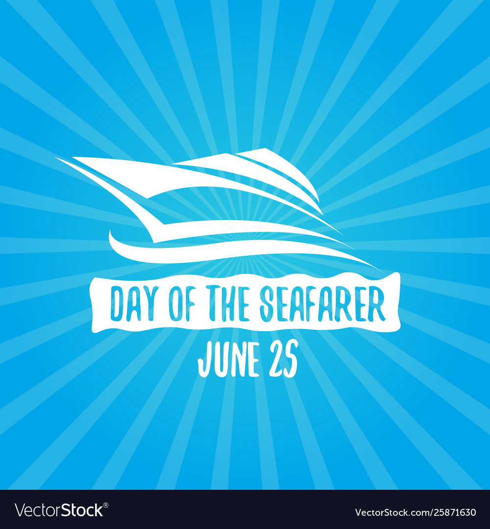 Day seafarer 25 june silhouette Royalty Free Vector Image